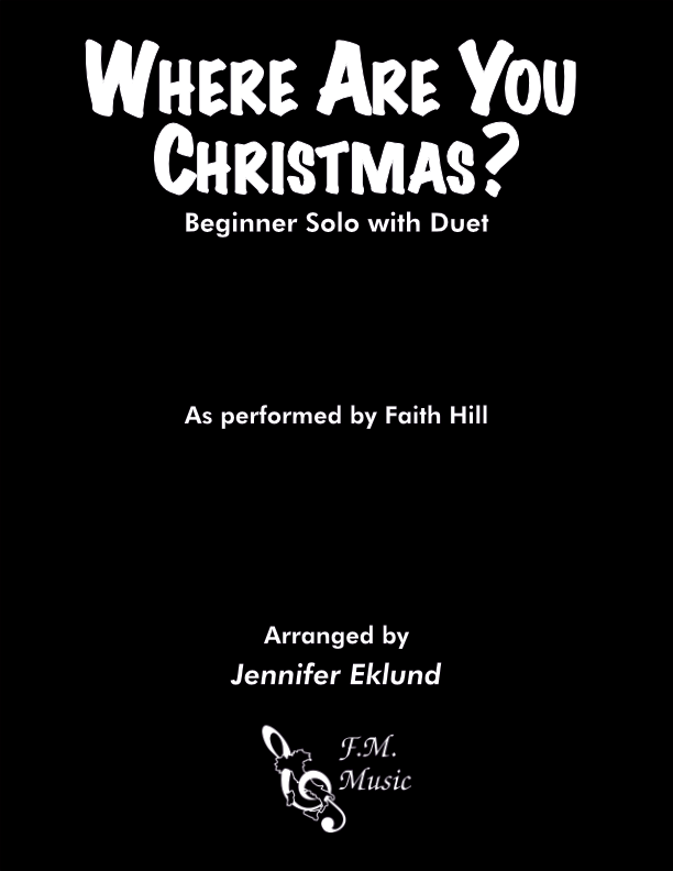 Where Are You Christmas? (Beginner Solo with Duet)
